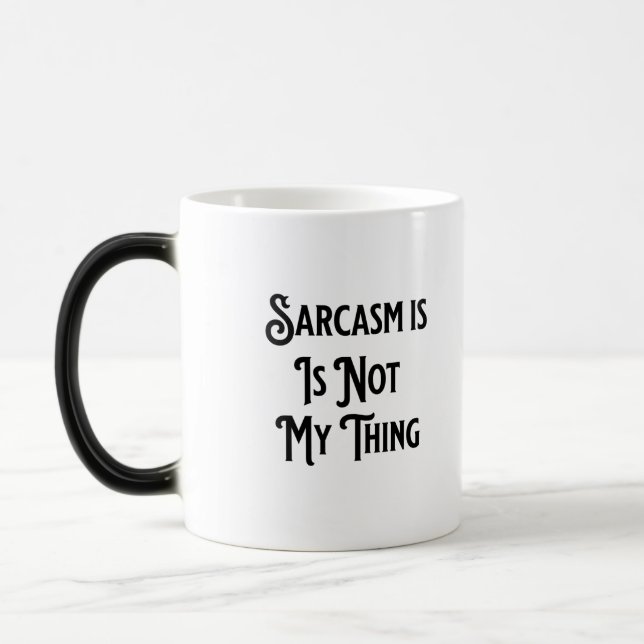 Magic Le sarcasme n'est pas mon travail Humour café Mug (Gauche)