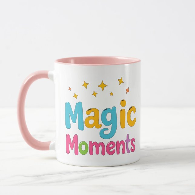 magic moment mug, for me cup, inspirational mug (Gauche)