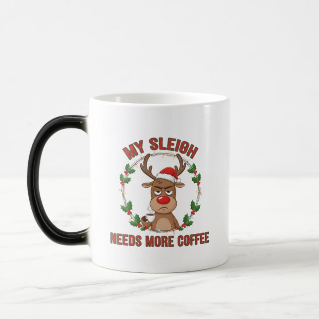 Magic Mon Sleigh A Besoin De Plus De Café Mug - Fantasti (Gauche)
