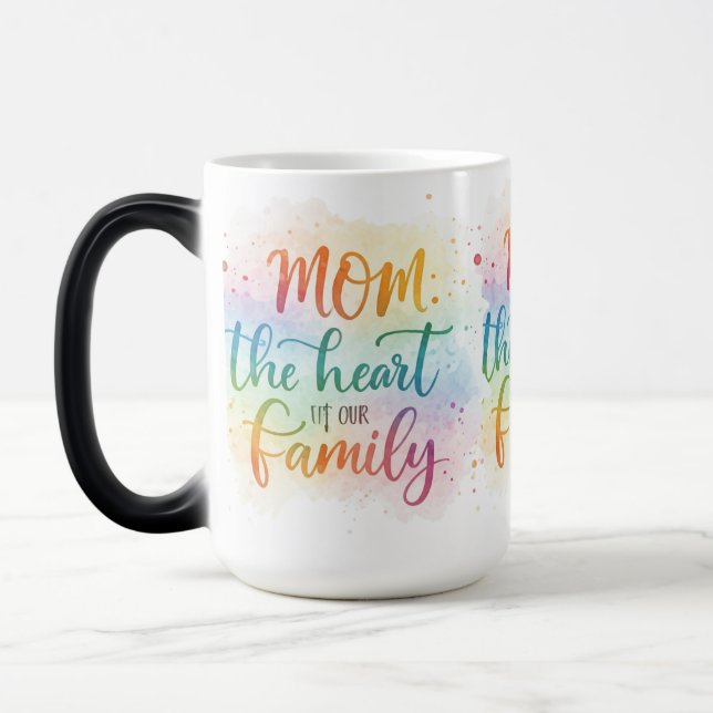 Magic Morphing Mug 15 oz - "Maman : le coeur de notre fa (Gauche)