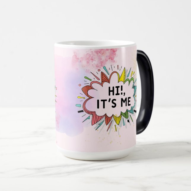 Magic Mug à café moderne - Salut, c’est moi ! Mug (Devant droit)