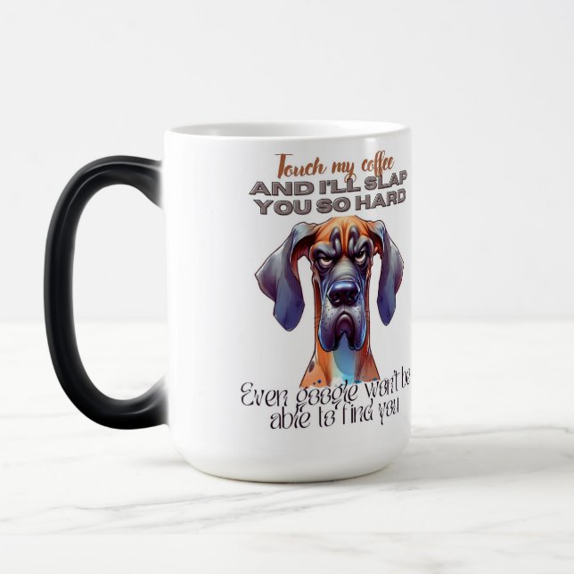 Magic Mug Café Chien De Fierce - Drôle "Touchez Mon Café (Gauche)