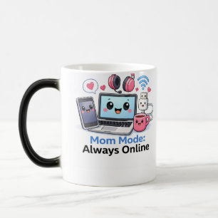 Magic Mug drôle pour maman technophile, mode maman toujo