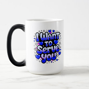 Magic Personnalisé "Je Veux Vous Servir" Café Mug - Roma