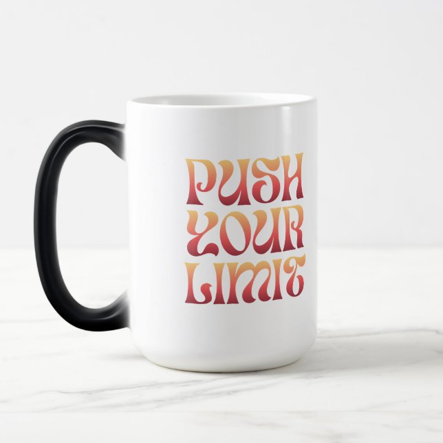 Magic Poussez Votre Limite – Mug Café Groovy Motivationn (Gauche)