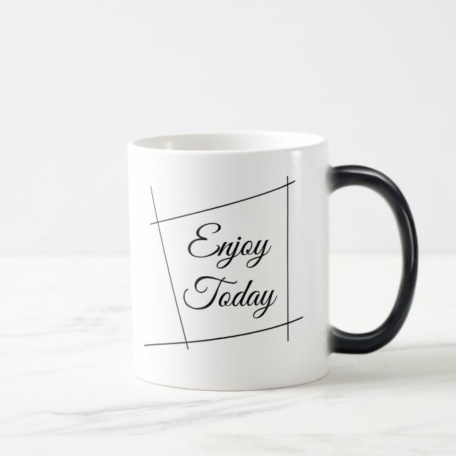 Magic Profitez aujourd'hui de la Mug de café de pensée p (Droite)