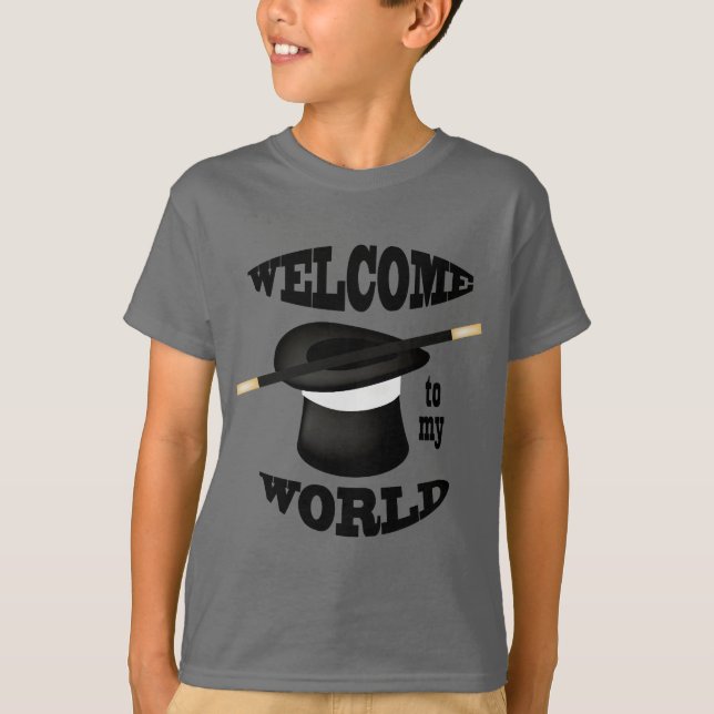 Magicien Magie Bienvenue dans mon T-shirt World (Devant)