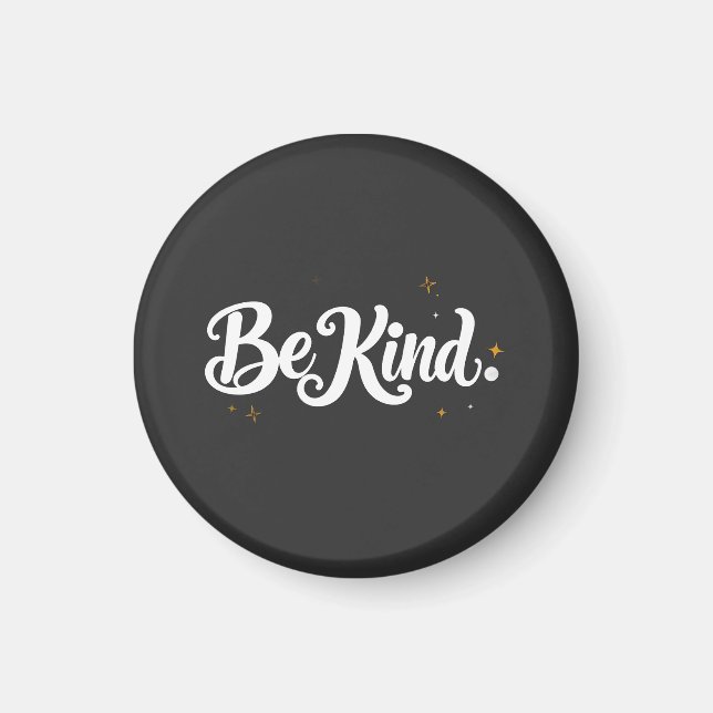 Magnet calligraphié "Be Kind" - Mini art élégant & (Devant)