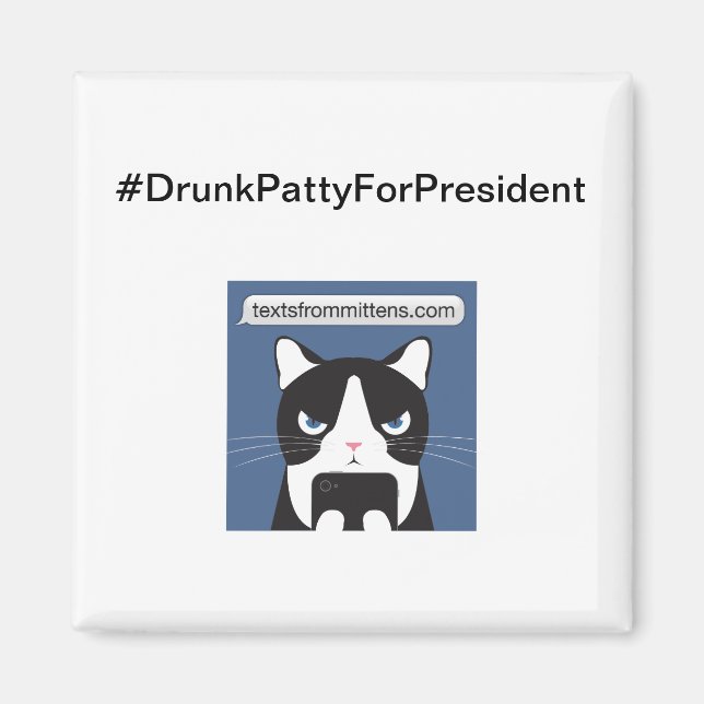 Magnet Carré #DrunkPattyForPresident (Devant)