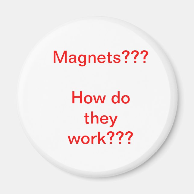 Magnet ? ? ? Comment fonctionnent-ils ? ? ? (Devant)