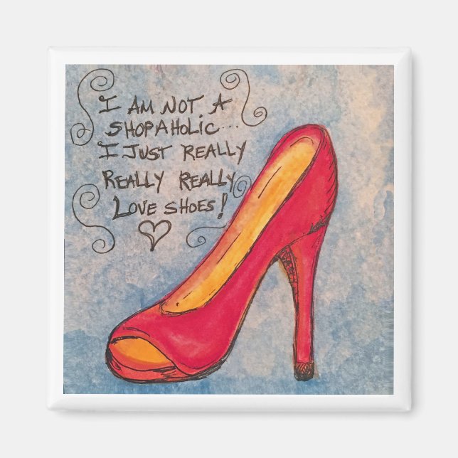 Magnet de chaussures - Je ne suis pas un shopaholi (Devant)