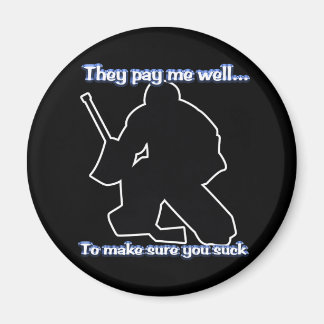 Magnet de gardien bien payé