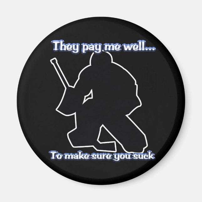 Magnet de gardien bien payé (Devant)