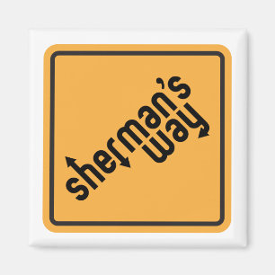 Magnet "de la manière de Sherman"