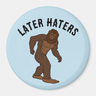 MAGNET DE RÉFLEXION "DERNIERS HATERS"