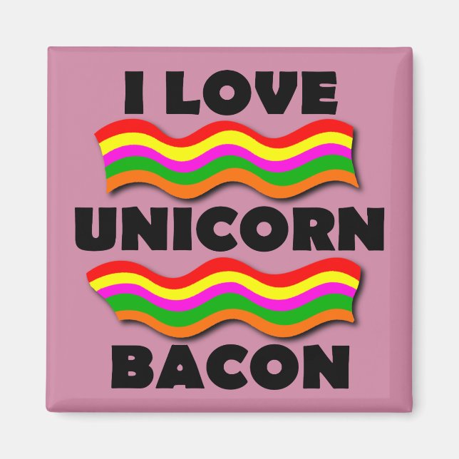 Magnet de réfrigérateur drôle Bacon Licorne pour F (Devant)