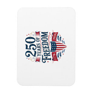 Magnet Flexible 250 Ans de Liberté 1776 2026 4 juillet 250e Naissa