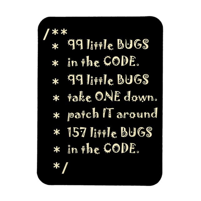 Magnet Flexible 99 Bugs Dans Le Logiciel Code Drôle Ingénieur Test (Vertical)