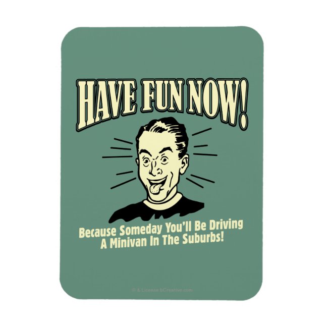 Magnet Flexible Amusez-vous maintenant : Conduire les banlieues de (Vertical)