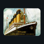 Magnet Flexible Anniversaire de RMS Titanic 100th<br><div class="desc">Aimant commémoratif de réfrigérateur de 100th anniversaire de Titanic.</div>