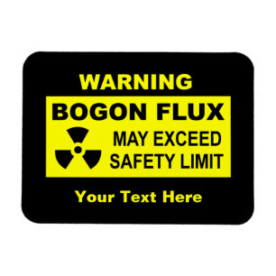 Magnet Flexible Avertissement : Flux de Bogon