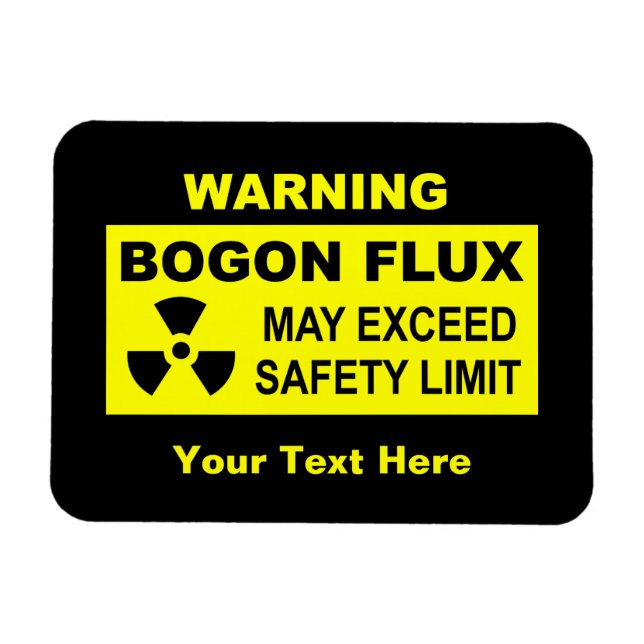 Magnet Flexible Avertissement : Flux de Bogon (Horizontal)