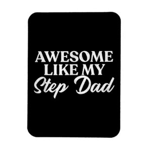 Magnet Flexible Awome Comme Mon Stepdad Step Fils Fille En Droit