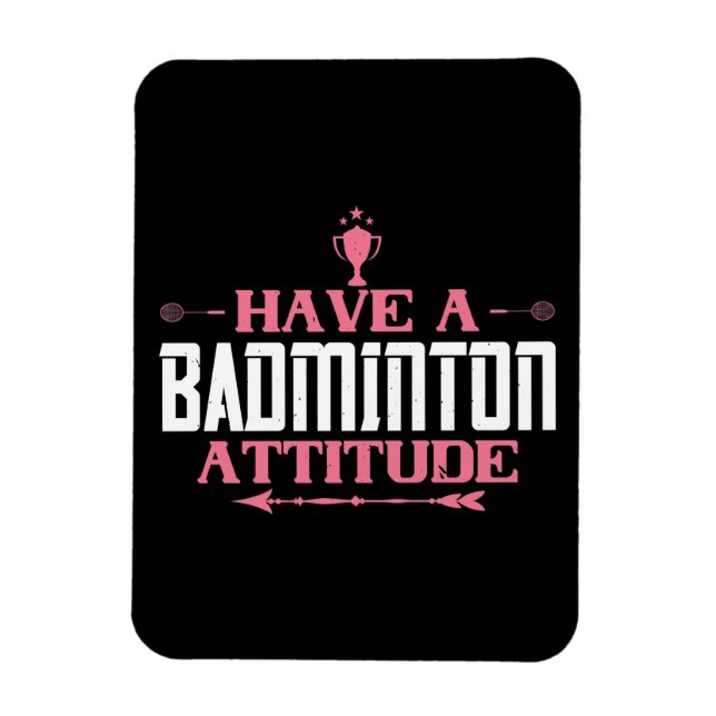 Magnet Flexible Badminton - Ayez une attitude Badminton (Vertical)