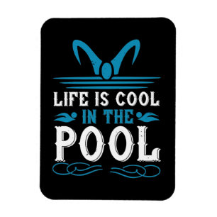 Magnet Flexible Baignade - La vie est cool dans la piscine