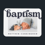 Magnet Flexible Baptism Modern Bold Simple  Photo Thank You<br><div class="desc">This simple and classic design is composed of serif typography and add a custom photo. This design is modern,  chic,  playful and fun.</div>