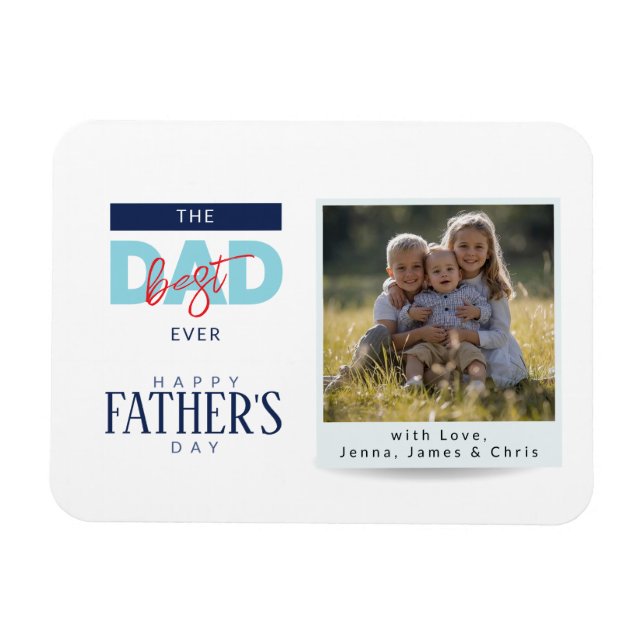 Magnet Flexible Best Dad Ever Blue Happy Father’s Day Photo (Horizontal)