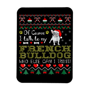 Magnet Flexible Bien Sûr, Je Parle À Mon Bulldog Français