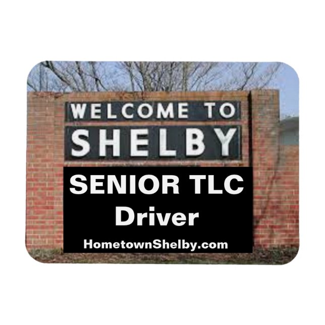 Magnet Flexible BIENVENUE À SHELBY Senior TLC Driver (Horizontal)