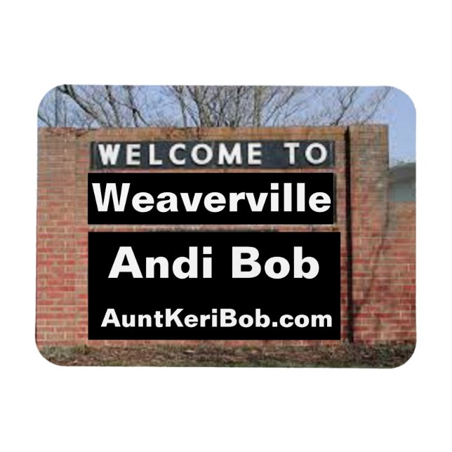Magnet Flexible BIENVENUE À Weaverville Andi Bob Flexible (Horizontal)