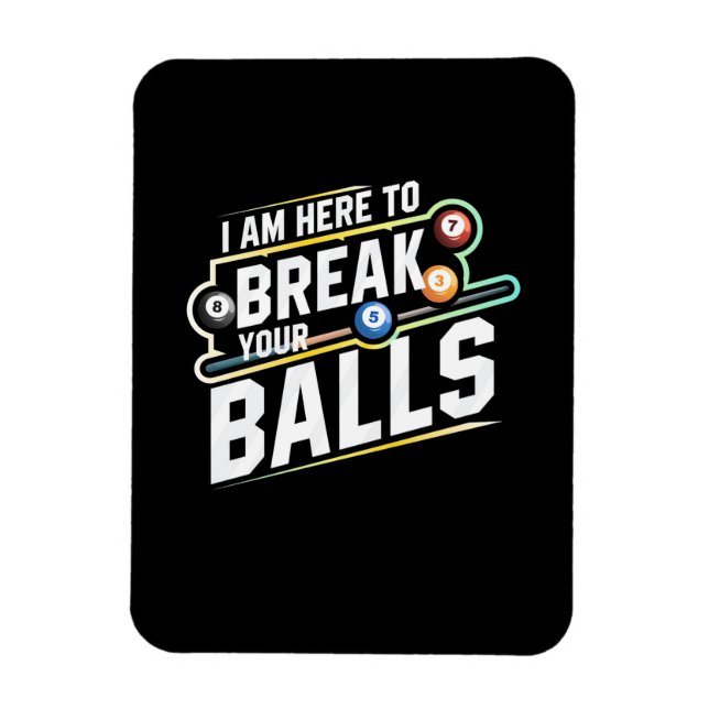 Magnet Flexible Billard Snooker Est Là Pour Briser Vos Ballons (Vertical)