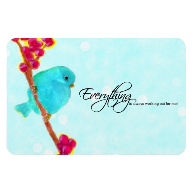 Magnet Flexible Bluebird - Tout va toujours bien pour moi (Horizontal)