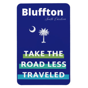 Magnet Flexible Bluffton Caroline du Sud La route moins parcourue