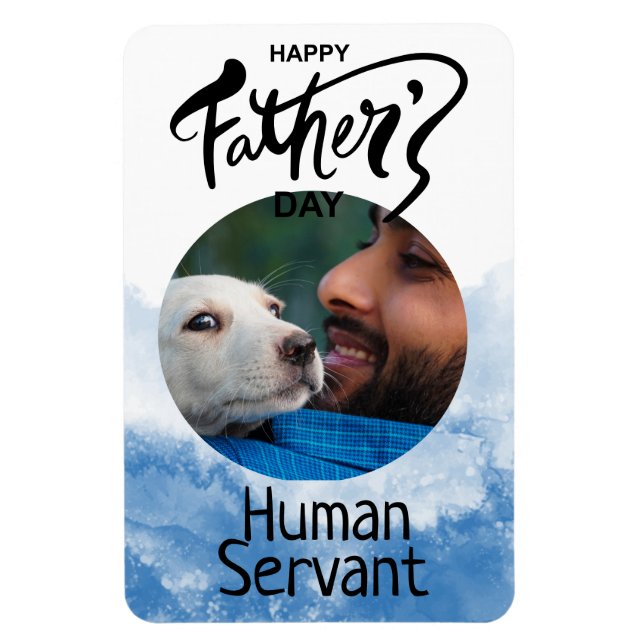 Magnet Flexible Bonne Fête des pères Serviteur humain Custom Blue (Vertical)