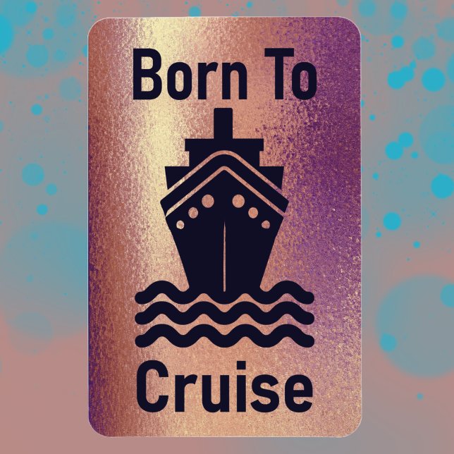 Magnet Flexible Born To Cruise Rose Gold Cabin Door (Born to Cruise Cabin Door Decor)