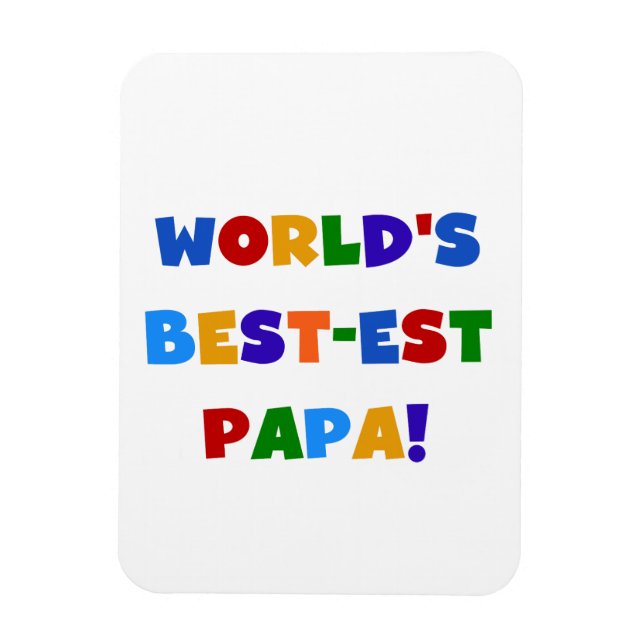 Magnet Flexible Bright Colours World's Best Papa Tshirts and Gifts (Vertical)