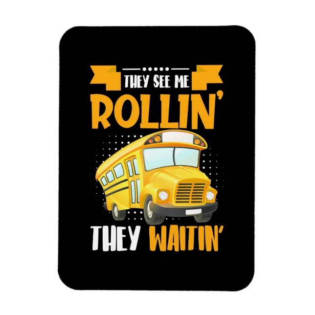 Magnet Flexible Bus Driver See Me Rollin (Vertical)