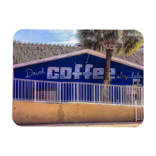 Magnet Flexible Buvez du CAFÉ dormir plus tard (Horizontal)