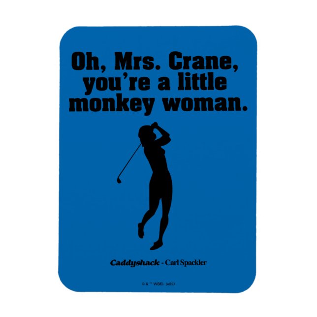Magnet Flexible Caddyshack | Oh Mme Crane (Vertical)