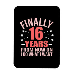 Magnet Flexible Cadeau d'anniversaire Enfin 16 Ans