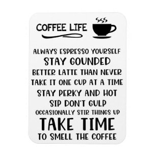 Magnet Flexible Café Lover La vie du café Motivation