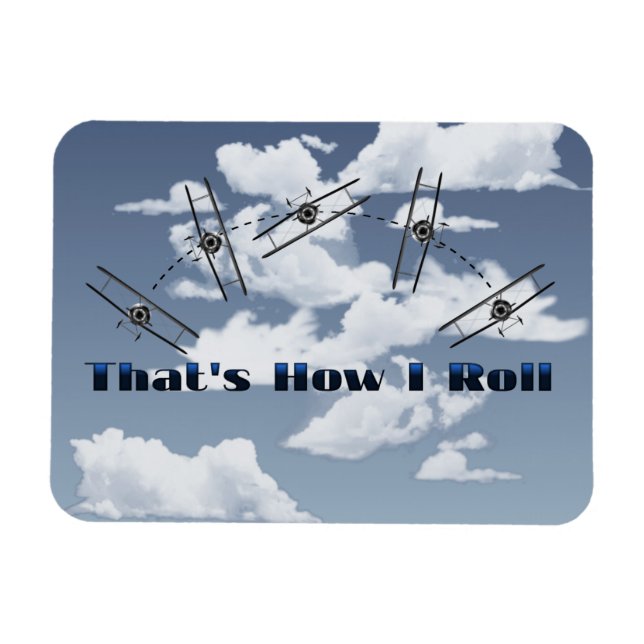 Magnet Flexible C'Est Comme Ça Que Je Roule (Horizontal)