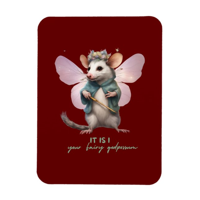 Magnet Flexible C'est I your fairy godpossum (Vertical)