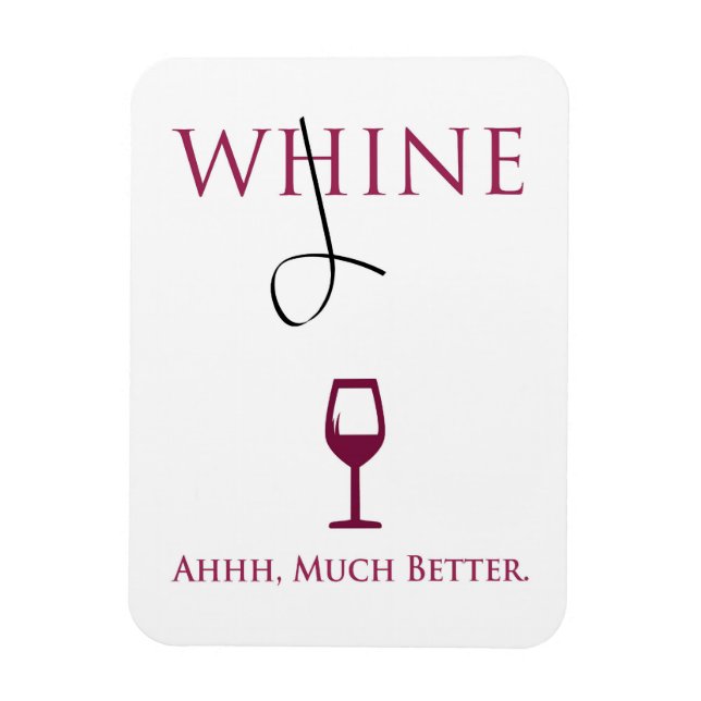 Magnet Flexible Changez votre WHINE en WINE (Vertical)
