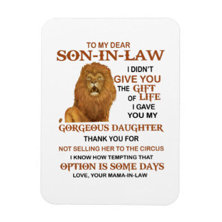 Magnet Flexible Cher Belle-Fils, Je T'Ai Donné Ma Fille Magnifique