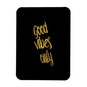 Magnet Flexible Citation Good Vibes uniquement Gold Faux Foil Vibe